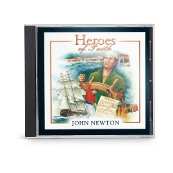 Heroes of Faith: John Newton Audiobook