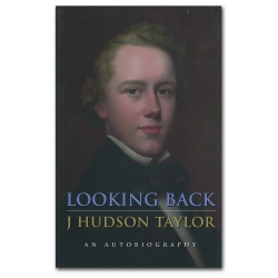 Looking Back - Hudson Taylor