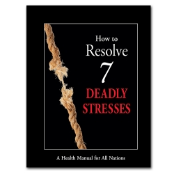 How to Resolve 7 Deadly Stresses